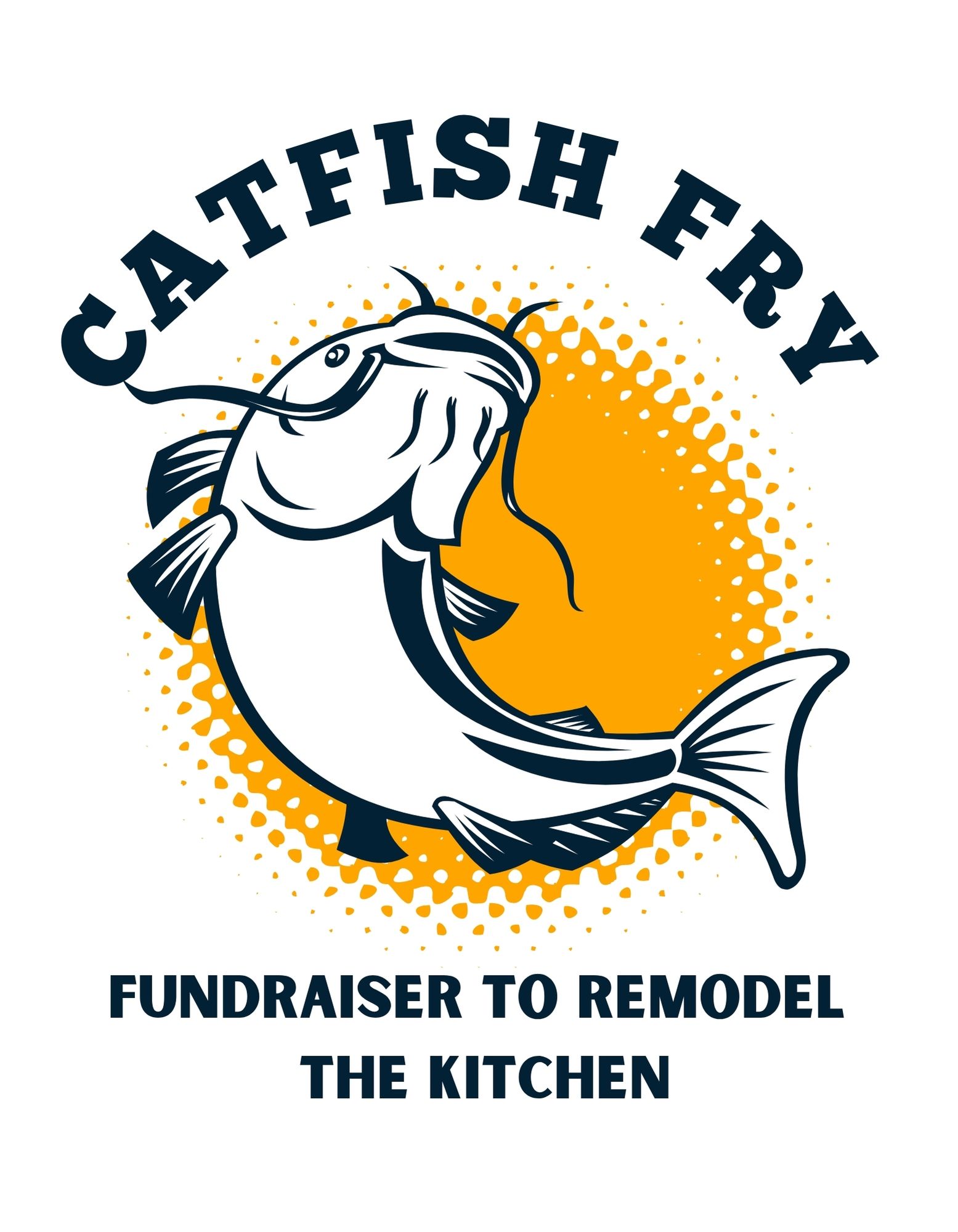 Catfish fry this Saturday 11am - Fundraiser to remodel kitchen